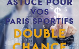 Paris sportifs : comment augmenter les chances pour remporter des paris sportifs ?